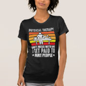 Physikalische Therapie PT Physio-Massageassistent T-Shirt (Vorderseite)