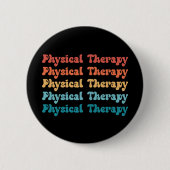 Physikalische Therapie PT Retro PT Grad Geschenke Button (Vorderseite)