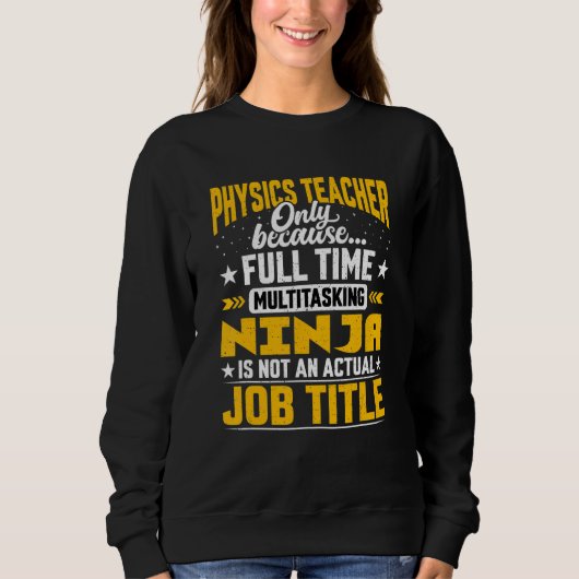 Physikalischer Lehrer Beruf Titel Physik Dozent Pr Sweatshirt (Vorderseite)