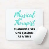Physikalischer Therapeut, der das Leben verändert Mousepad (Mit Mouse)