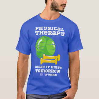Physikalischer Therapeut T-Shirt
