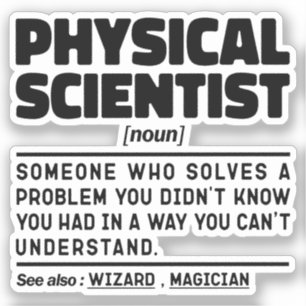 Physikalischer Wissenschaftler Nomen Wissenschafts Aufkleber