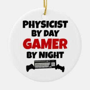 Physiker am Tag Gamer by Night Keramikornament