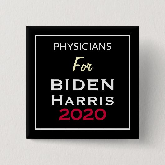 PHYSIKER für BIDEN HARRIS Black Red White Square Button (Vorderseite)