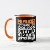 Physiker Ich versuche Dinge zu machen Lustige Sprü Tasse (Links)