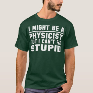 Physiker T-Shirt