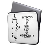 Physiker tun es mit vieler Leitfähigkeit Laptopschutzhülle (Vorderseite Links)