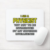 Physiker...Überlegene Intelligenz Mousepad (Mit Mouse)
