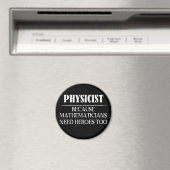 Physiker - Weil Mathematiker auch Helden brauchen Magnet (In Situ (Geschirrspüler))