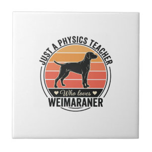 Physiklehrer liebt Weimaraner Vintage-Hundedesign Fliese