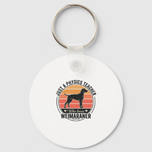 Physiklehrer liebt Weimaraner Vintage-Hundedesign Schlüsselanhänger