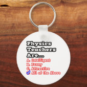 Physiklehrer Quiz...Joke Schlüsselanhänger (Vorderseite)