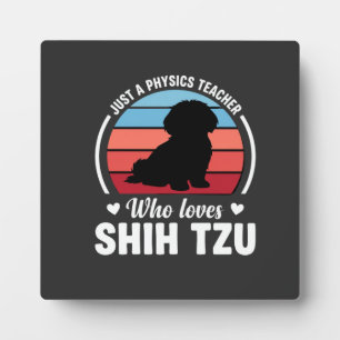 Physiklehrer Shih Tzu Hundeliebhaber Fotoplatte