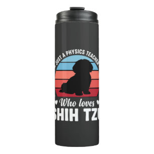 Physiklehrer Shih Tzu Hundeliebhaber Thermosbecher