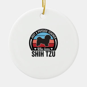 Physiklehrer Shih Tzu Vintage Hundeshirt Design_ Keramik Ornament