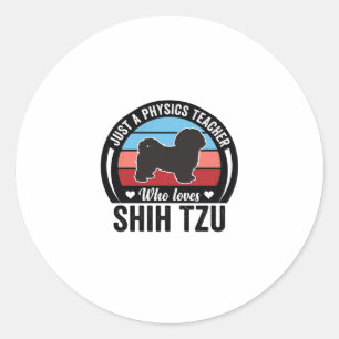Physiklehrer Shih Tzu Vintage Hundeshirt Design_ Runder Aufkleber