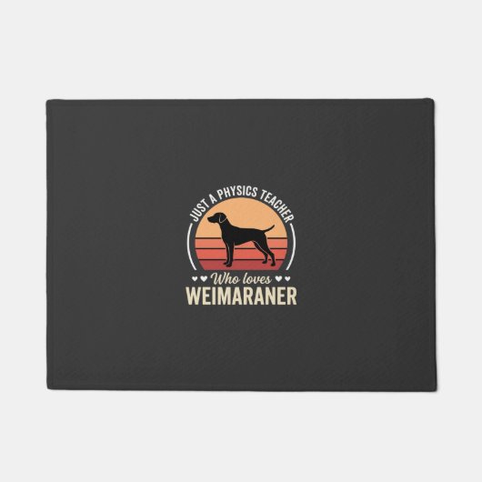 Physiklehrer Weimaraner-Hundefreund Fußmatte (Vorderseite)