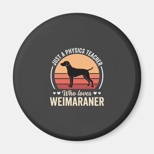 Physiklehrer Weimaraner-Hundefreund Magnet (Vorne)