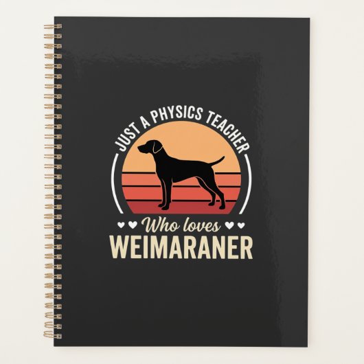 Physiklehrer Weimaraner-Hundefreund Planer (Vorderseite)