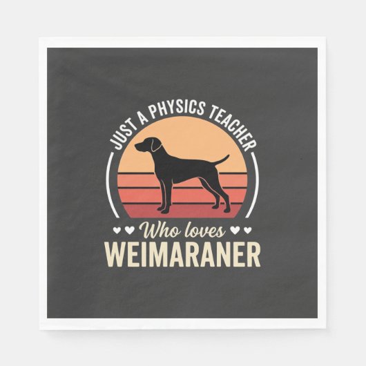 Physiklehrer Weimaraner-Hundefreund Serviette (Vorderseite)