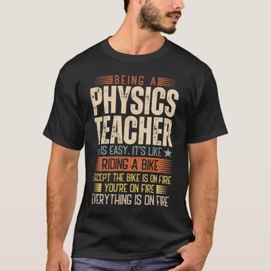 Physiklehrer zu sein ist leicht T-Shirt (Vorderseite)
