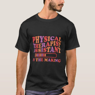 Physiotherapeut Assistentin für zukünftige PTA Stu T-Shirt