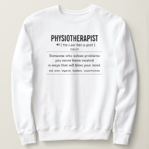 Physiotherapeut Funny Definition Sweatshirt