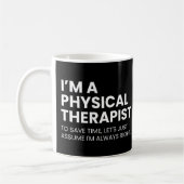 Physiotherapeut Funny Work Sprichwort Kaffeetasse (Links)