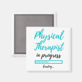 Physiotherapeut in Progress 2 Magnet (Vorderseite/Rückseite)