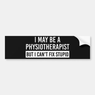 Physiotherapeut Lustige Sprüche PT Geschenke Autoaufkleber