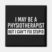 Physiotherapeut Lustige Sprüche PT Geschenke Magnet (Vorne)