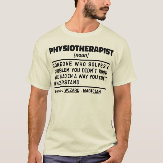 Physiotherapeut Noun Physiotherapie Mitarbeiter Co T-Shirt (Vorderseite)
