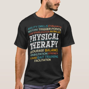 Physiotherapeut Physiotherapie Physikalisch T-Shirt