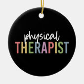 Physiotherapeut PT Graduate Physiotherapie Geschen Keramik Ornament (Vorne)