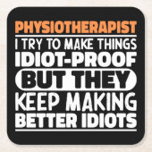 Physiotherapeutin Ich versuche Dinge zu Lustigen S Rechteckiger Pappuntersetzer (Vorderseite)