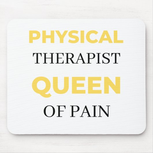 Physiotherapeutin Königin des Schmerzes 2 Mousepad (Vorne)