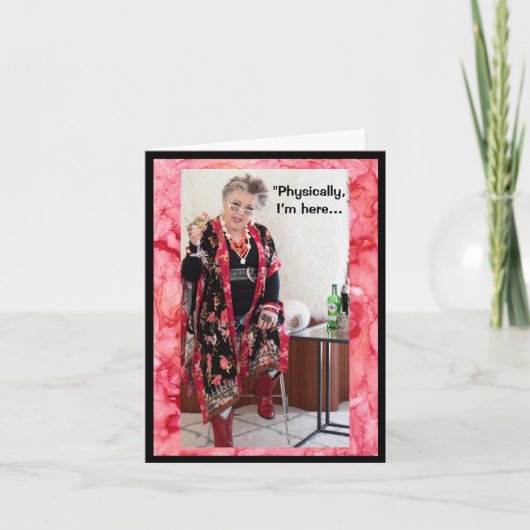 Physisch hier, aber geistig dort Grußkarte Karte (Vorderseite)