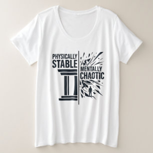 Physisch stabile, geistig chaotische Dualitätsdesi Große Größe T-Shirt