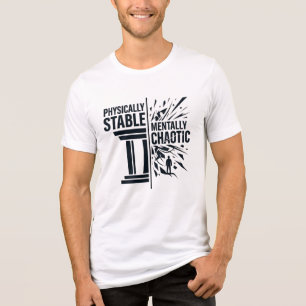 Physisch stabile, geistig chaotische Dualitätsdesi Tri-Blend Shirt