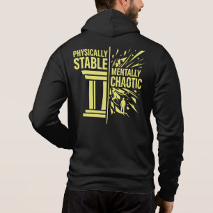 Physisch Stabile Mental Chaotische Dualitätsdesign Hoodie