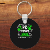 Physischer Bildung Lehrer P.E. Chaos-Koordinator Schlüsselanhänger (Vorderseite)