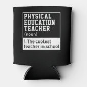 Physischer Lehrer für Bildung Definition P.E. Dosenkühler (Vorderseite)