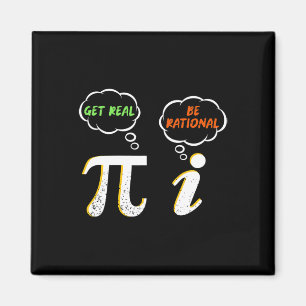 Pi Be Rational Get Real - Mathematiklehrer - Math Magnet