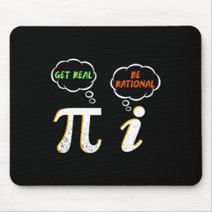 Pi Be Rational Get Real - Mathematiklehrer - Math Mousepad