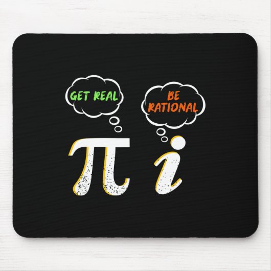 Pi Be Rational Get Real - Mathematiklehrer - Math Mousepad (Vorne)