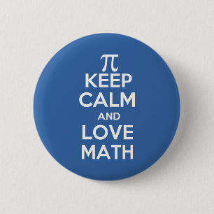 Pi behalte Ruhe und Mathematik der Liebe Button