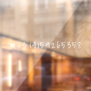 Pi bis 10 Dezimalstellen "1=3,14" Mathematik und N Fensteraufkleber