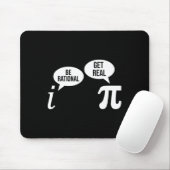 Pi Day Be Rational erhalten echte lustige Mathe Gl Mousepad (Mit Mouse)