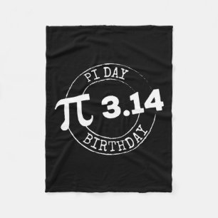 Pi Day Birthday 3 14 März 14 Mathe Nerd Geeky Gesc Fleecedecke