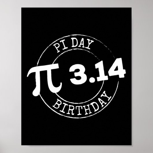 Pi Day Birthday 3 14 März 14 Mathe Nerd Geeky Gesc Poster (Vorne)